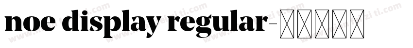 noe display regular字体转换